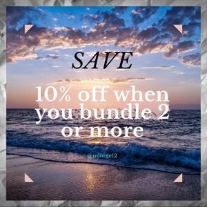Save- 10% off when you bundle 2 or more